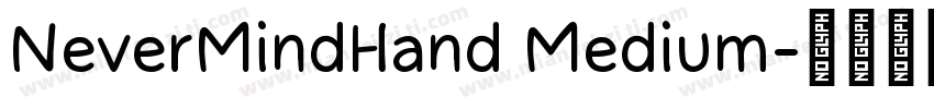 NeverMindHand Medium字体转换